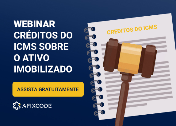 Webinar - Créditos do ICMS sobre o Ativo Imobilizado